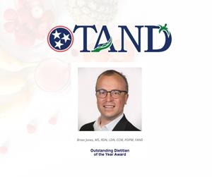 Brian Jones - Tennessee Academy of Nutrition and Dietetics