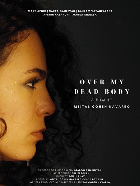 Poster for "Over My Dead Body" from NYFA Filmmaking alum Meital Cohen Navarro