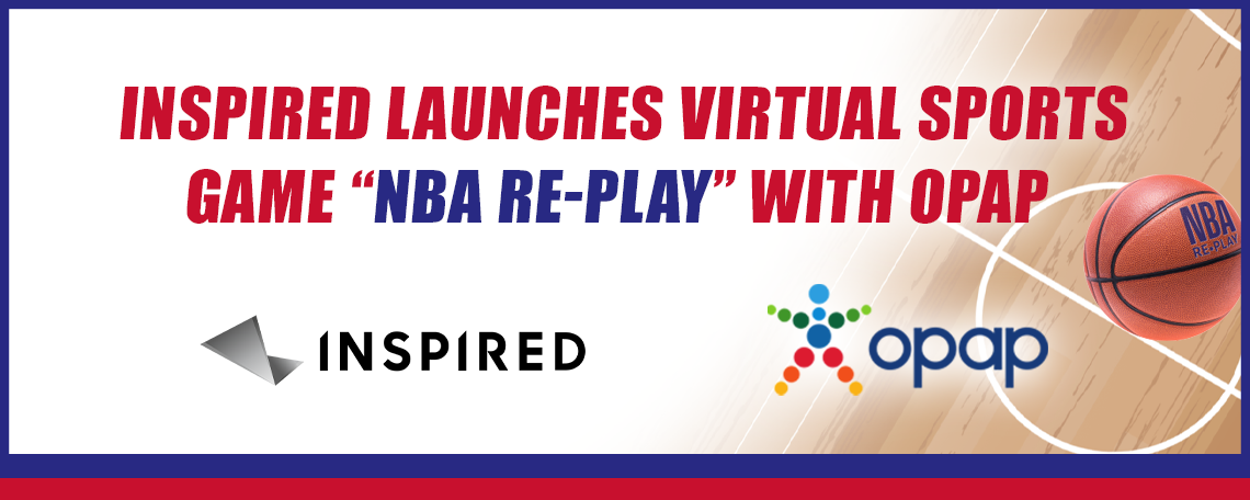 Inspired Exclusively Launches Virtual Sports Betting Game, “NBA Re-Play”, With OPAP