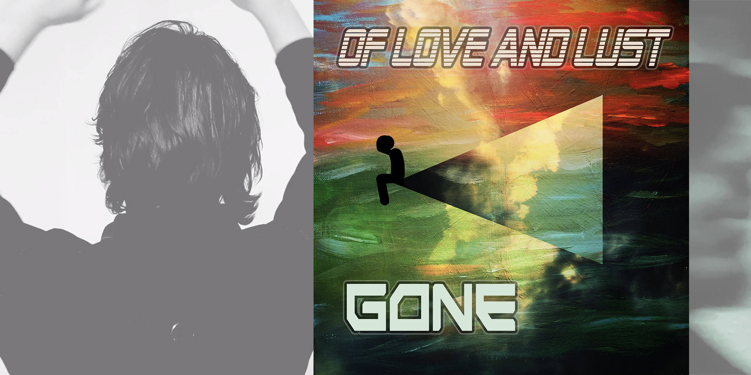 Of Love and Lust - OLAL - Gone