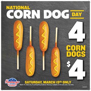 Hamburger Stand Offers 4 Delicious Corn Dogs  for only $4 on National Corn Dog Day (3/19)