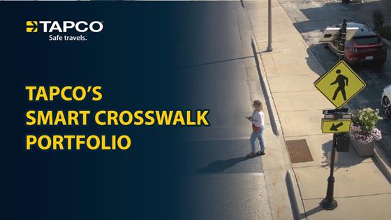 TAPCO's Smart Crosswalk Portfolio: A view into TAPCO