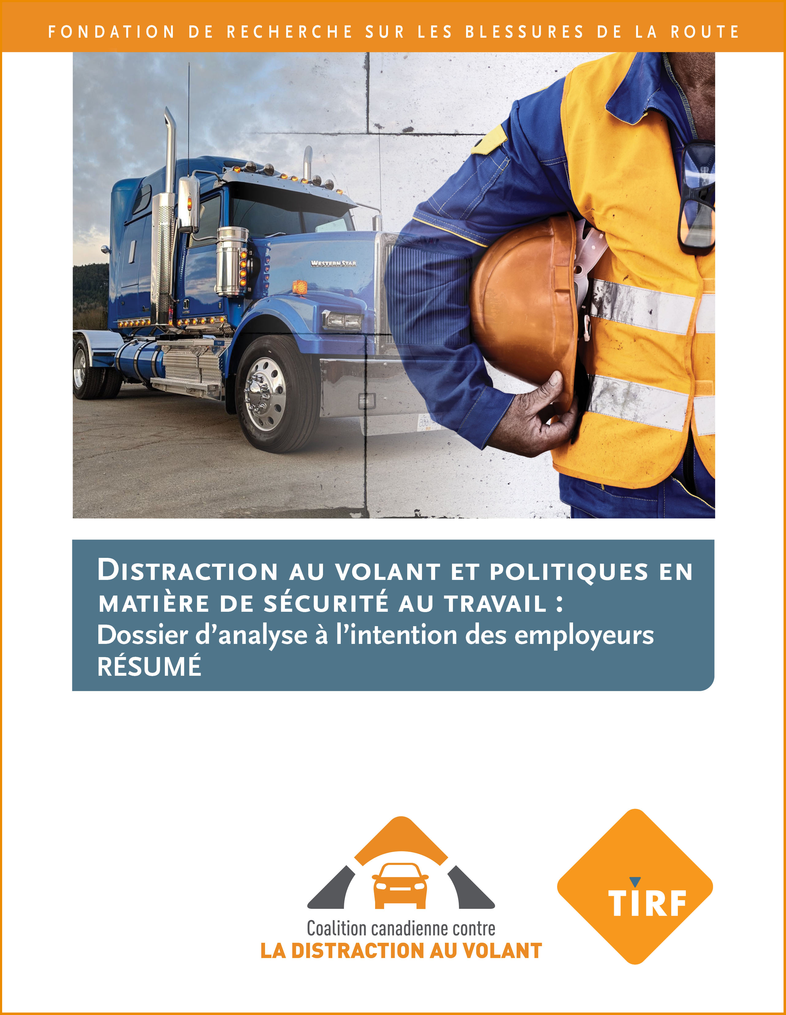 Distraction au volant politiques en matière de sécurité au travail : Dossier d’analyse à l’intention des employeurs - Résumé