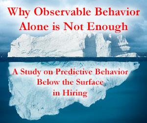 Why Observable Behavior Alone is Not Enough: A Study on Predictive Behavior Below the Surface in Hiring