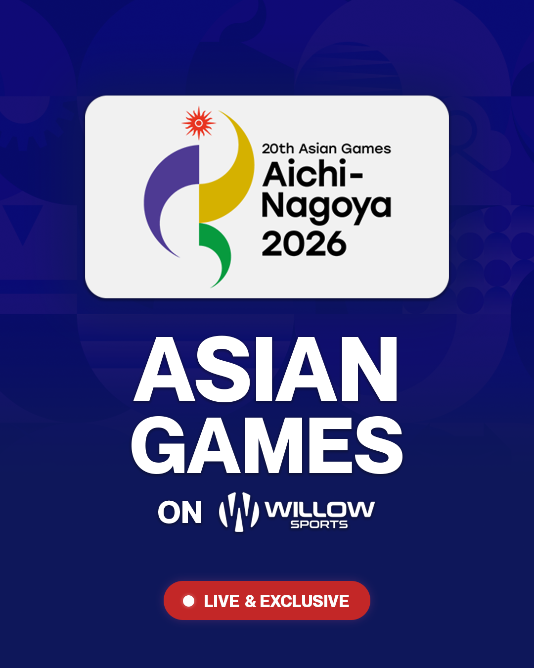 Willow Sports graphic promoting live coverage of the Aichi-Nagoya 2026 Asian Games.