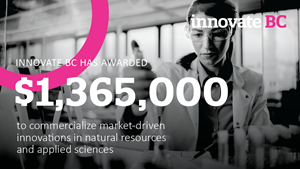 Innovate BC Awards $1.365M to B.C. R&D Projects Solving Real-World Challenges