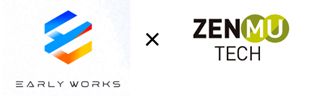 Image of collaboration between Earlyworks and ZenmuTech