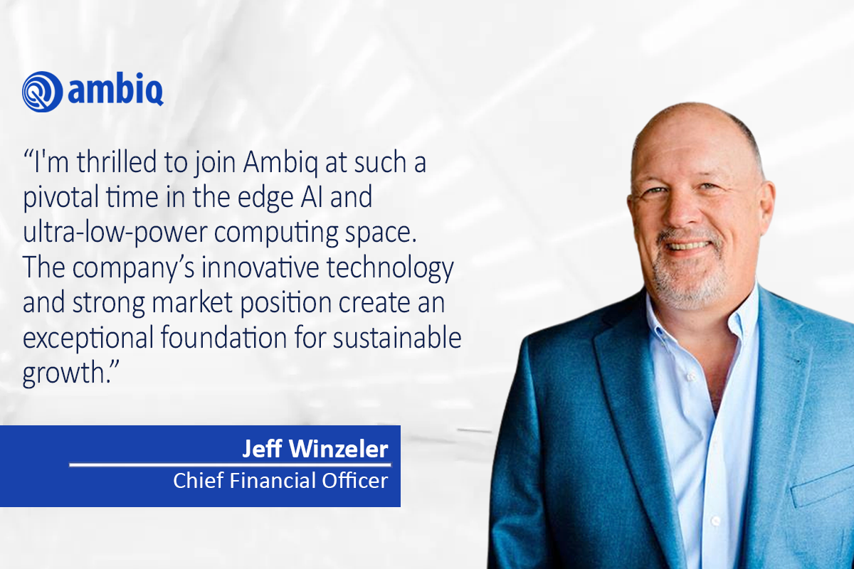 Ambiq Names Jeff Winzeler as Chief Financial Officer