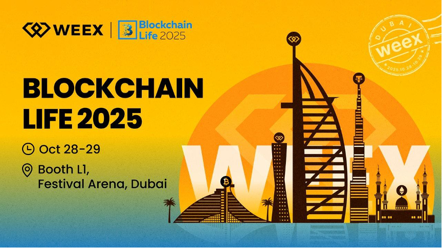 WEEX Powers Blockchain Life 2025 in Dubai: Strengthening Ties with Local Community As Most KOL Friendly Exchange
