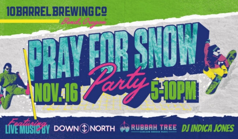 Sponsors for Pray for Snow include: Powderhouse, Blackstrap, Rome Snowboards, and Brundage Mountain