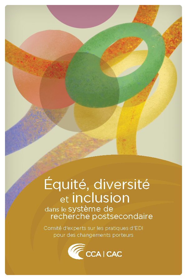 Équité, diversité et inclusion dans le système de recherche postsecondaire. Comité d’experts sur les pratiques d’EDI pour des changements porteurs (20