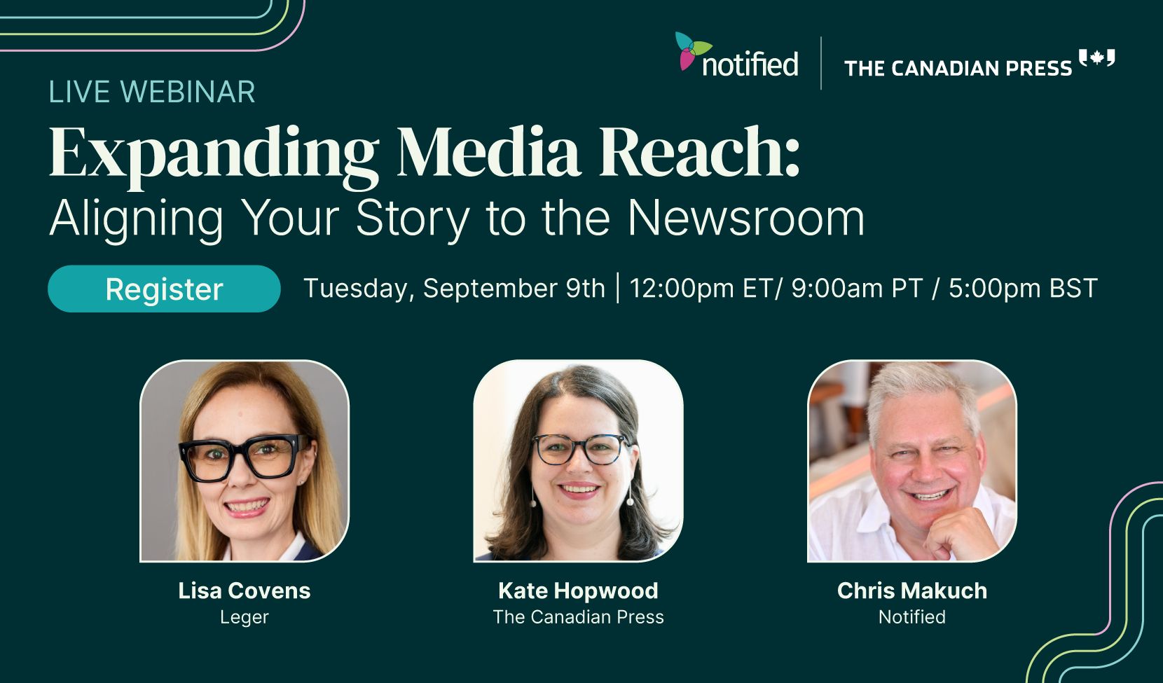 PR pros are joining Notified and The Canadian Press to learn how shifting newsroom priorities and regional coverage trends impact story pickup.