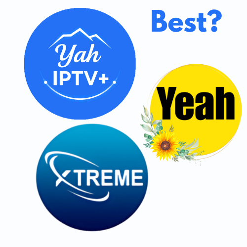 Yah IPTV, Yeah IPTV, and Xtreme HD IPTV — Upgraded Streaming Platforms Enhancing Viewer Experience.