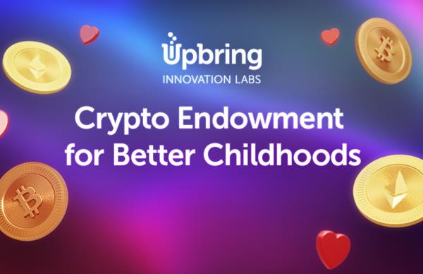 Upbring Innovation Labs Creates First-Ever Crypto Endowment Fund for Innovation in Child Wellbeing