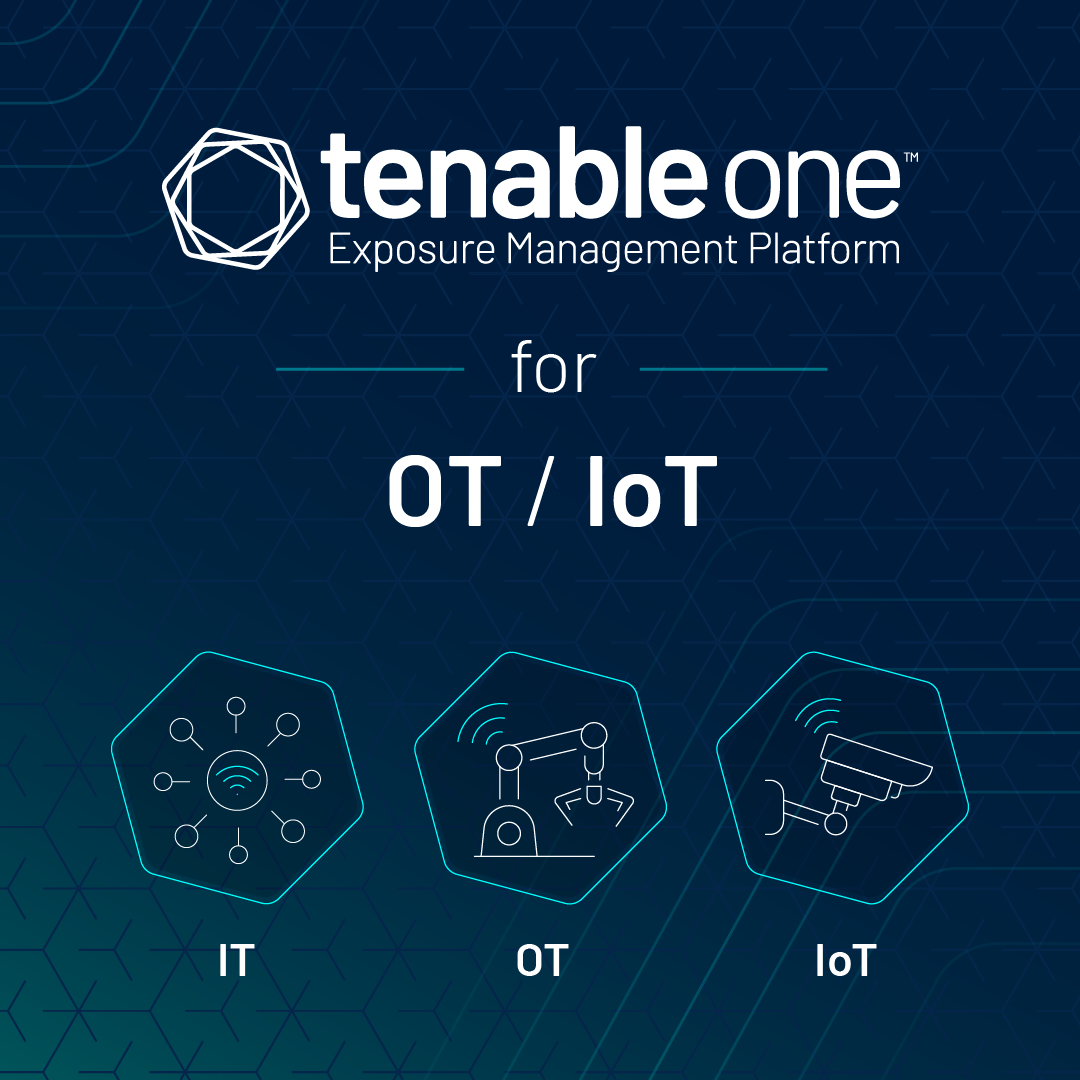 Tenable Introduces Groundbreaking Visibility Across IT, OT and IoT Domains to Fully Illuminate Attack Vectors and Risks