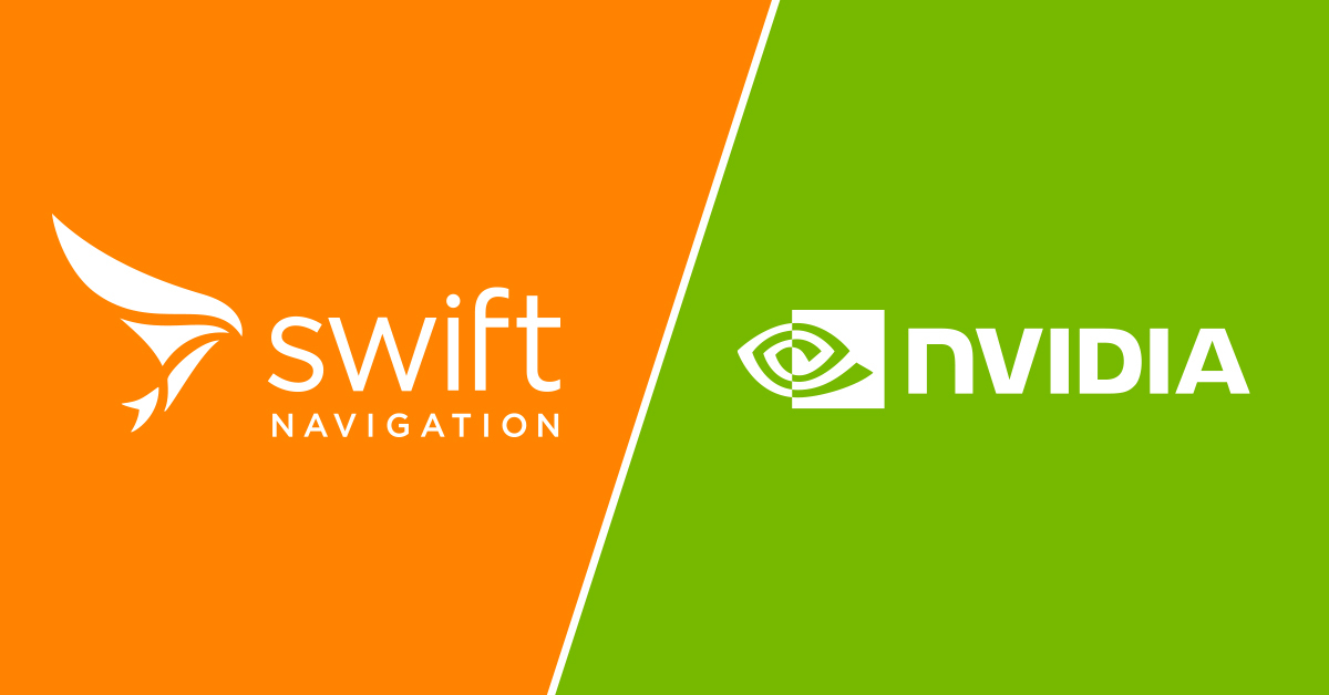 Swift Navigation Breaks the Autonomy Cost Barrier, Integrating High-Integrity GNSS with NVIDIA DRIVE AGX Platform
