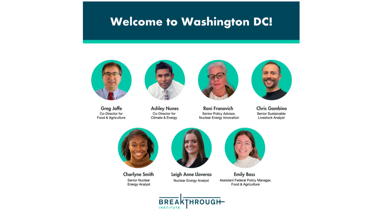 The Breakthrough Institute Opens Washington DC Office to Bring Ecomodernist Ideas to Conversations About Public Investment, Regulations and Trade Policy