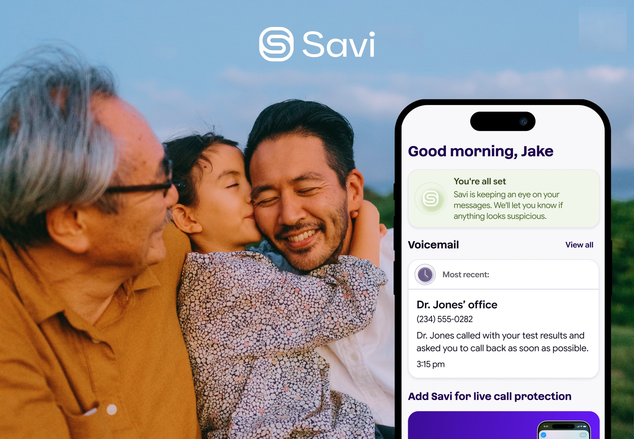 Savi's home screen shows active-protection status and a transcribed voicemail from Dr. Jones' office.