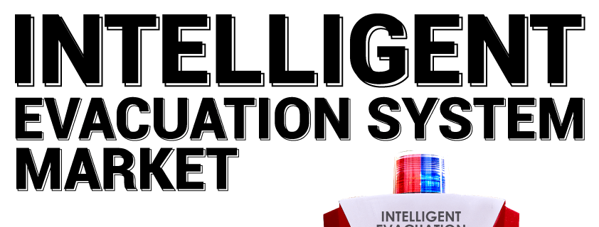 Intelligent Evacuation System Market Globenewswire