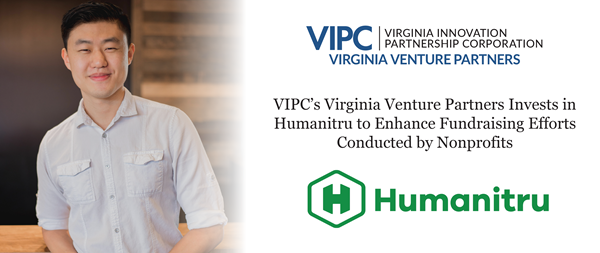VIPC’s Virginia Venture Partners Invests in Humanitru to Enhance Fundraising Efforts Conducted by Nonprofits