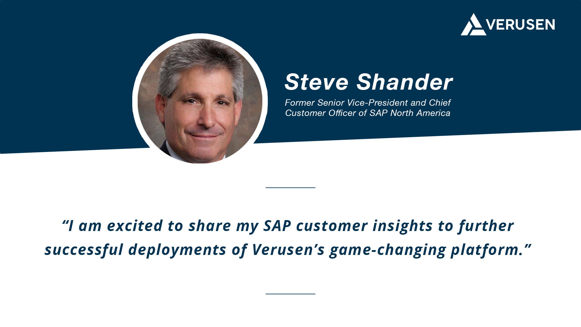 Steve Shander brings over 30 years of value-creating customer experience insights to Verusen’s Board

