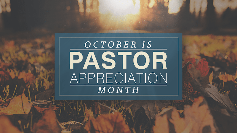 Pastor Appreciation Month