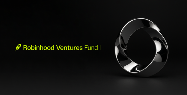 Introducing Robinhood Ventures Fund I (RVI)
