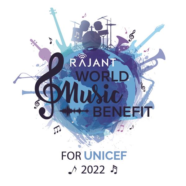 Rajant World Music benefit for UNICEF is to raise funds and awareness for UNICEF’s lifesaving work worldwide.