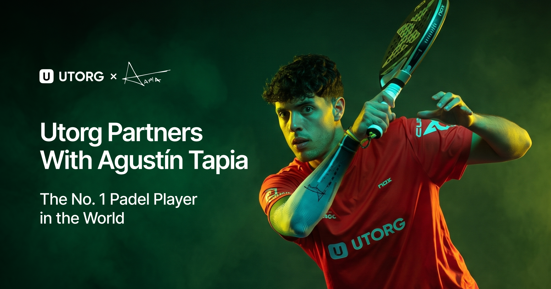 Utorg Becomes Main Sponsor of Agustín Tapia, the No. 1 Padel Player in the World