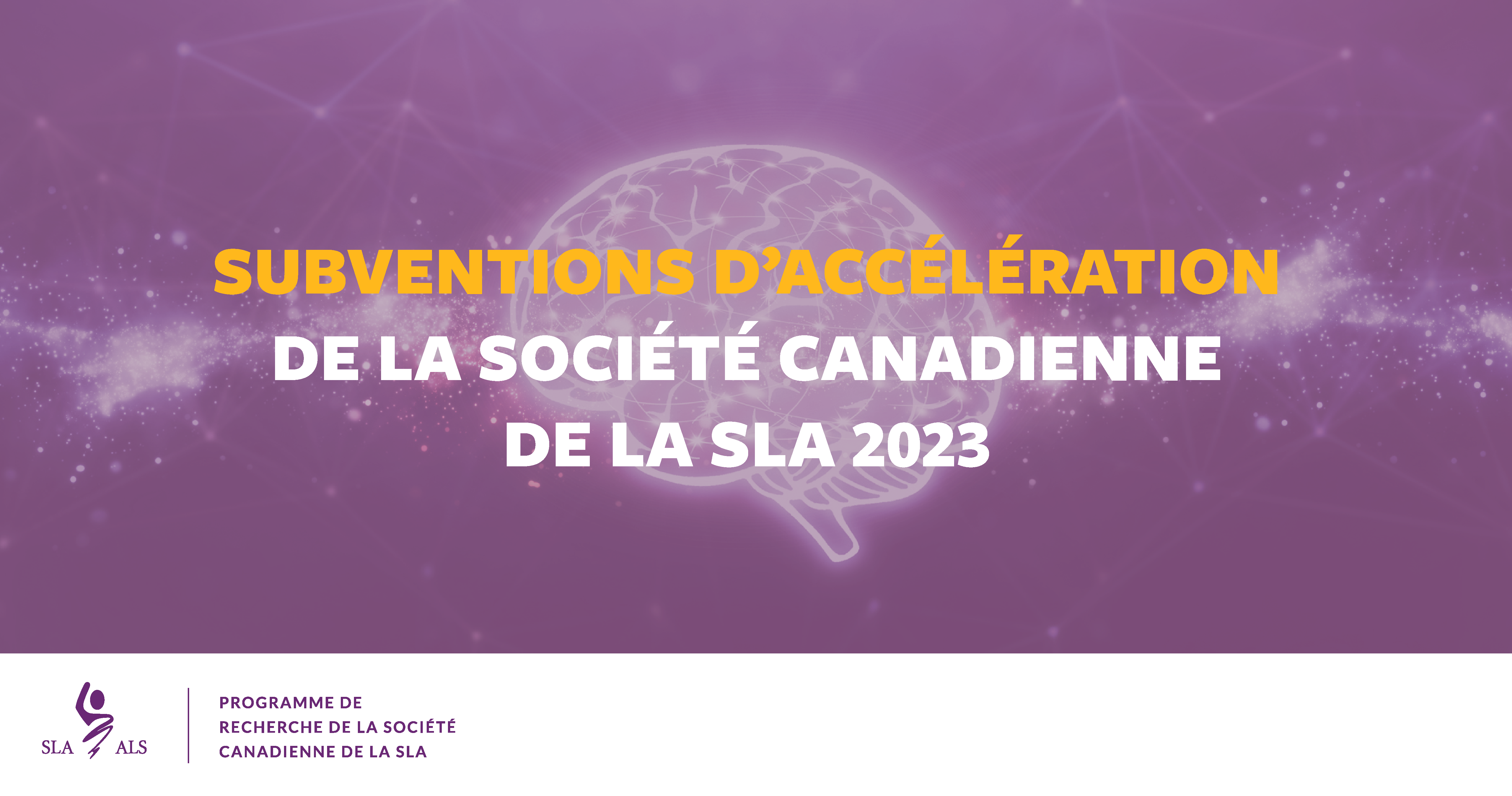 La Société canadienne de la SLA reconnaît l'innovation et le besoin d'un financement accéléré en lançant son nouveau Programme de subventions d'accélé