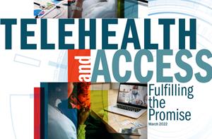 URAC Telehealth white paper: Telehealth and Access: Fulfilling the Promise