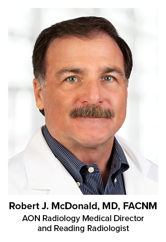 American Oncology Network Welcomes Robert J. McDonald, MD, FACNM, as Radiology Medical Director and In-House Reading Radiologist