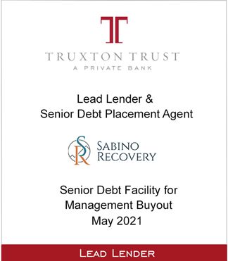 Truxton Trust Advises Sabino Recovery on Debt Financing for Management Buyout thumbnail