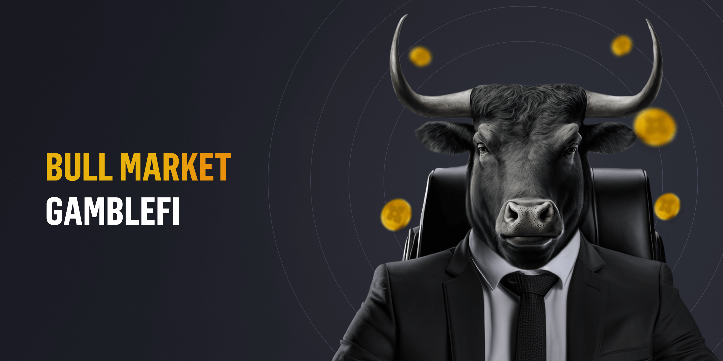 Bull Market GambleFI 21