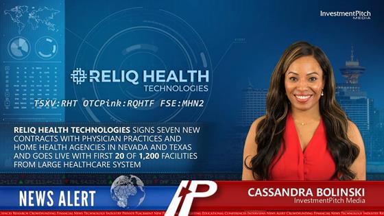 Reliq Health Technologies signs seven new contracts with physician practices and home health agencies in Nevada and Texas and goes live with first 20 of 1,200 facilities from large healthcare system: Reliq Health Technologies signs seven new contracts with physician practices and home health agencies in Nevada and Texas and goes live with first 20 of 1,200 facilities from large healthcare system