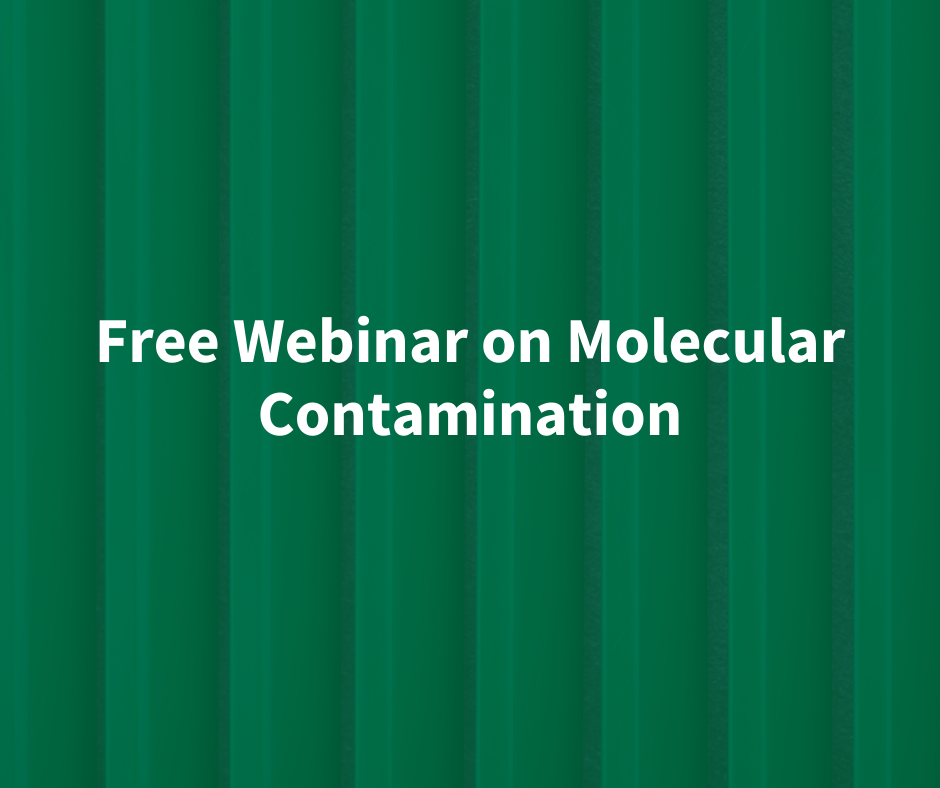 Join Air Filtration Experts for A Free Webinar on Molecular Contamination
