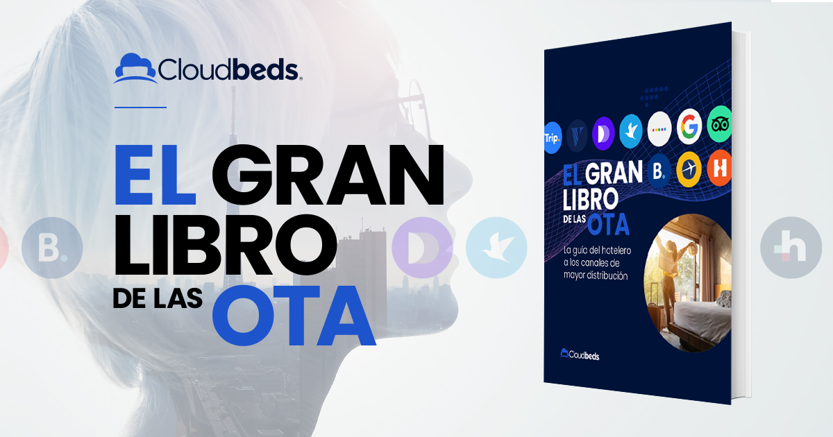 El gran libro de las OTA: La guía del hotelero a los canales de mayor distribución