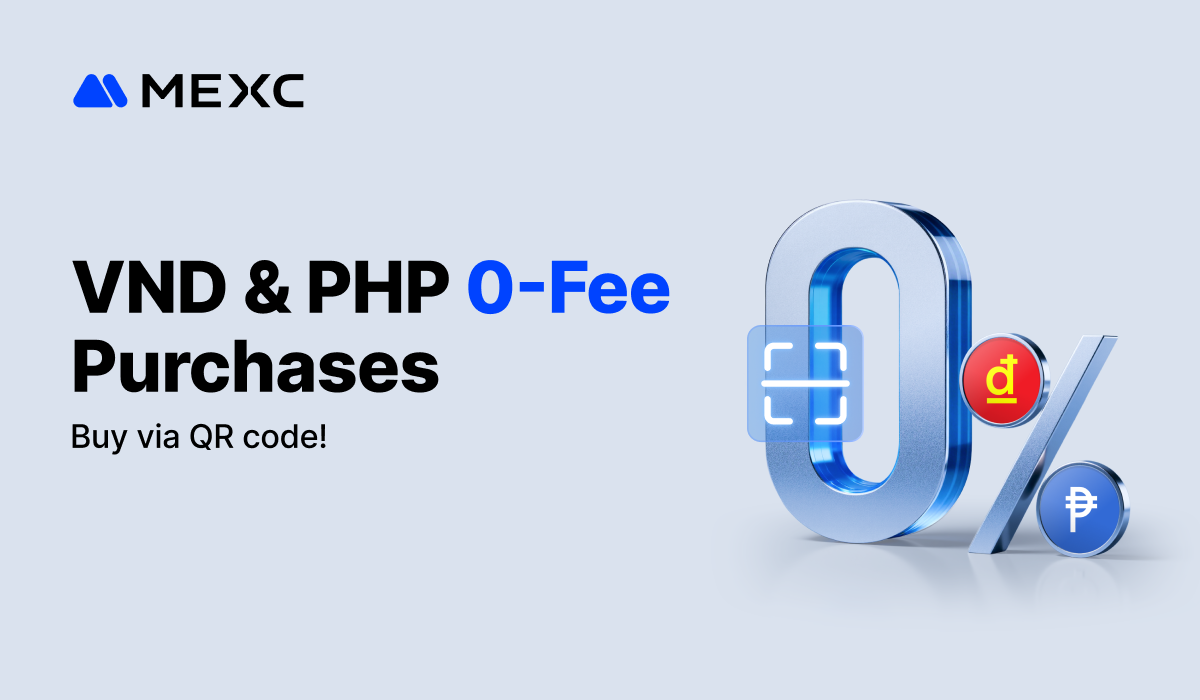 MEXC Supports VND and PHP QR Code Purchases with Zero Fees