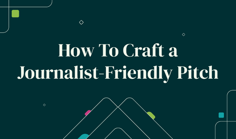 How to Write Newsworthy Pitches That Journalists Want to Cover
