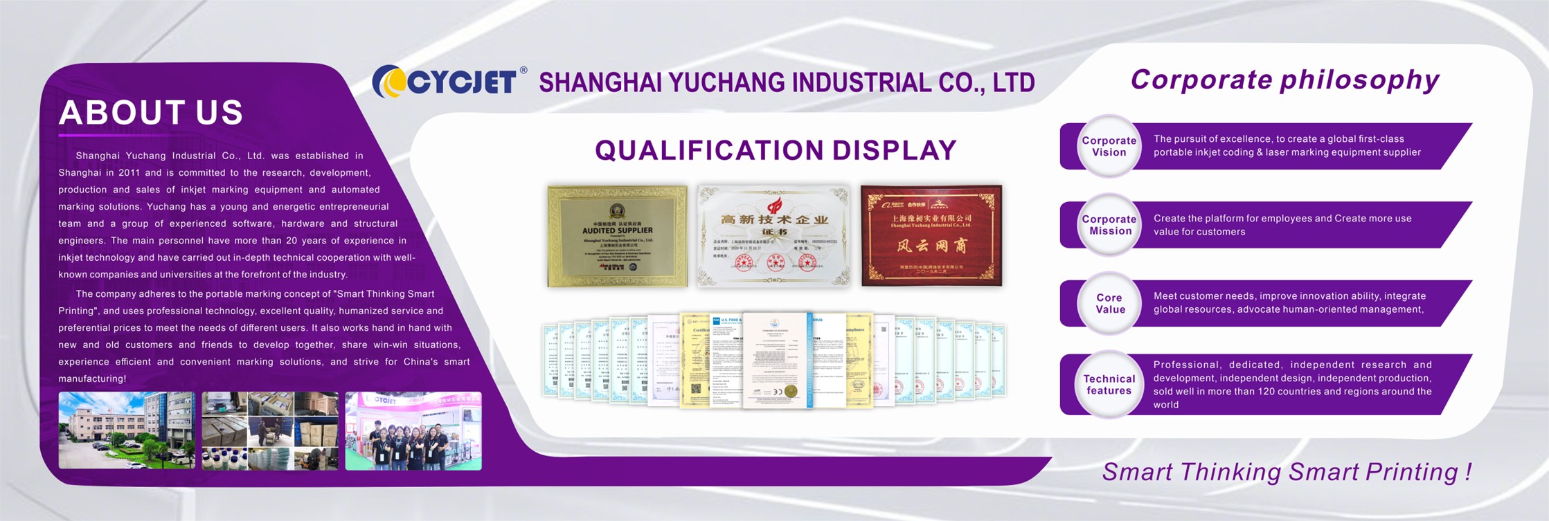 CYCJET is the brand name of Yuchang Industrial Company Limited. As a manufacturer, CYCJET have more than 20 years of experience for R& D different types of handheld inkjet printing solution, Laser printing solution, and portable marking solution, High Resolution Printing solution in Shanghai China.