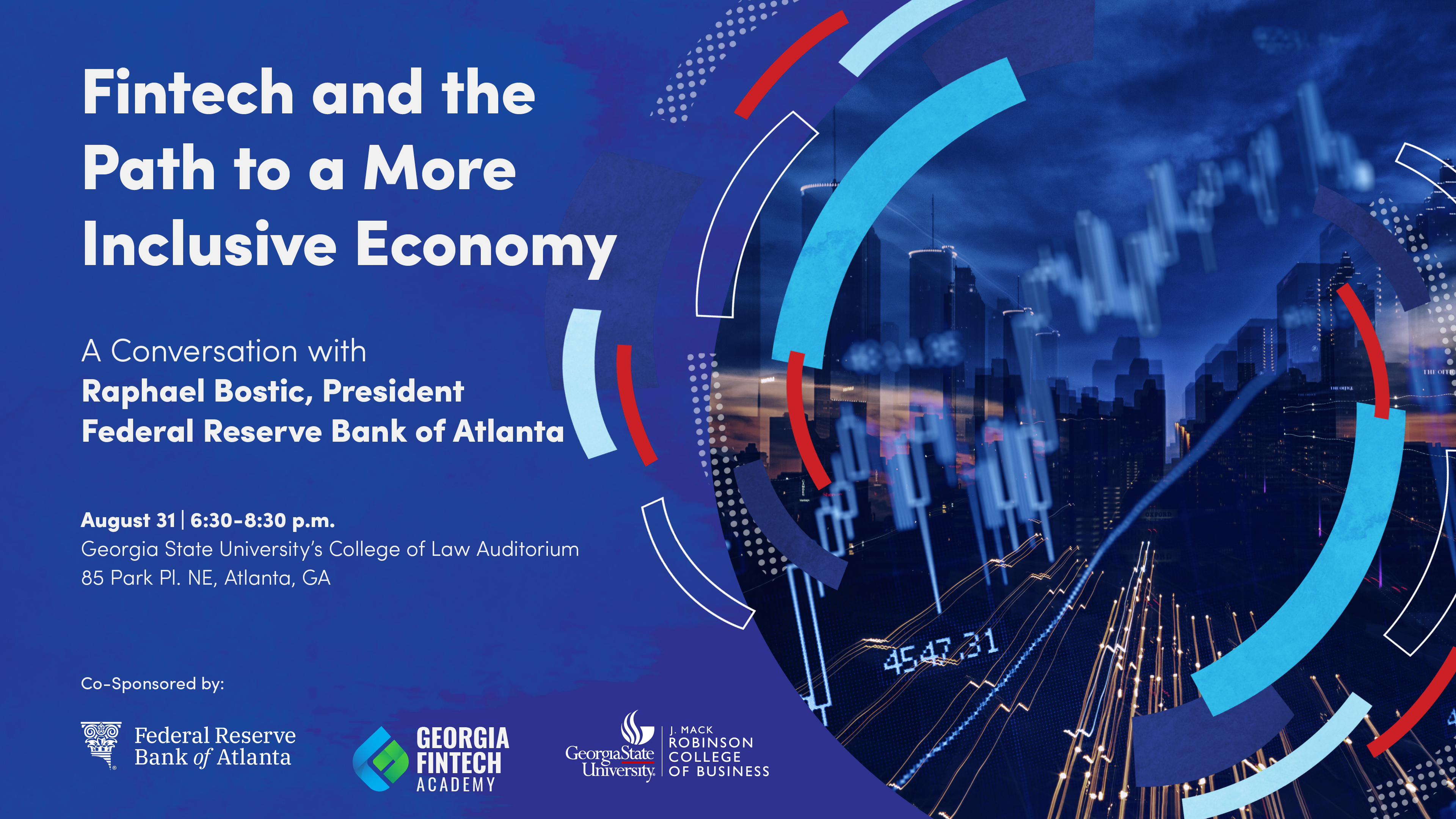Georgia Fintech Academy to Host Raphael Bostic, President of the Federal Reserve Bank of Atlanta on Georgia State University Campus on August 31