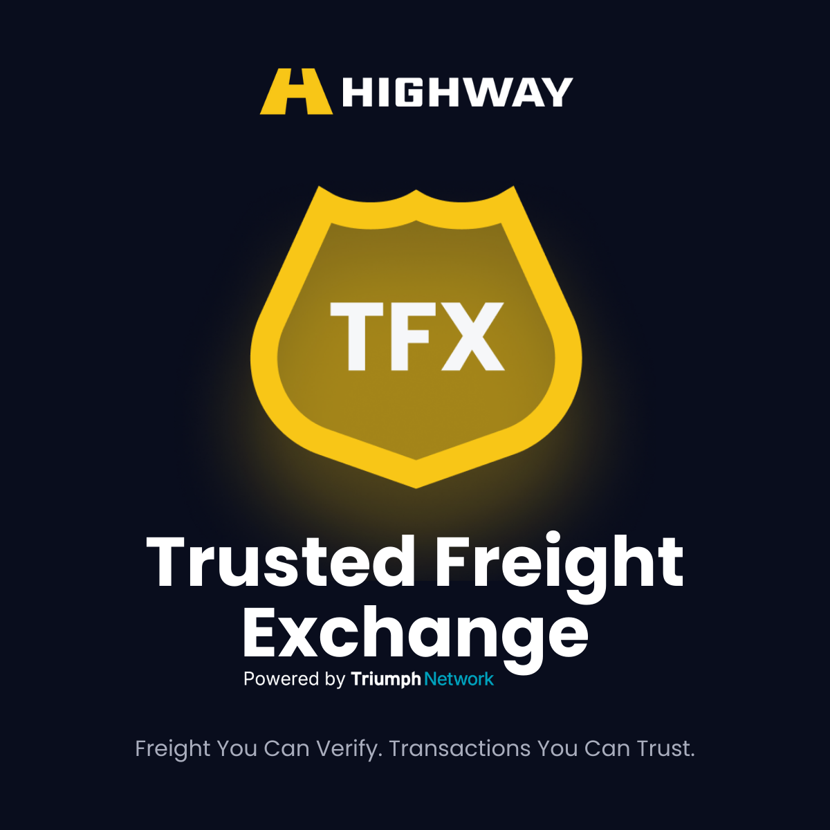 Highway Launches the Trusted Freight Exchange, Powered by the Triumph Network