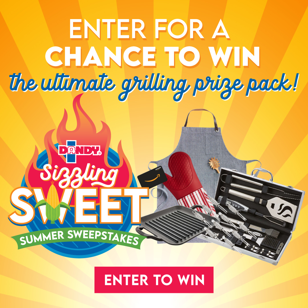 DANDY® LAUNCHES “SIZZLING SWEET SUMMER” SWEEPSTAKES