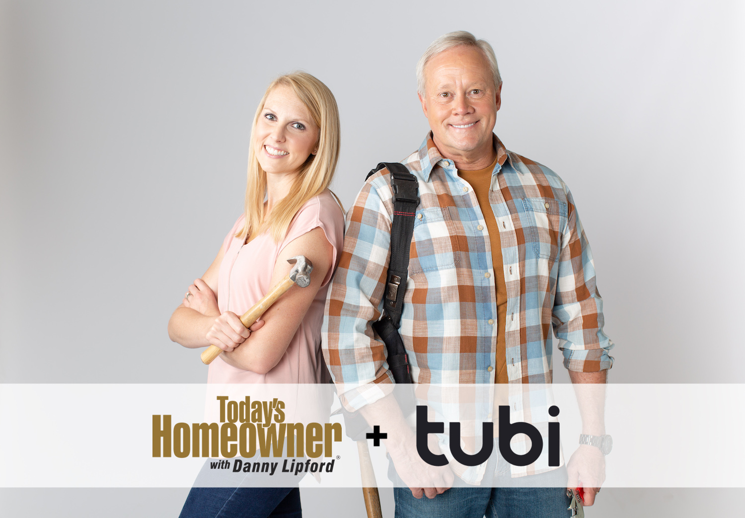 Hosts of "Today's Homeowner" TV, Danny Lipford and Chelsea Lipford Wolf, are excited to announce their new streaming partnership with Tubi.
