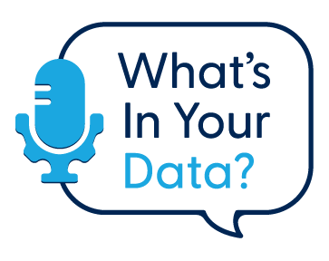 Melissa Launches “What’s In Your Data” Podcast to Explore the Business Impact of Data Quality