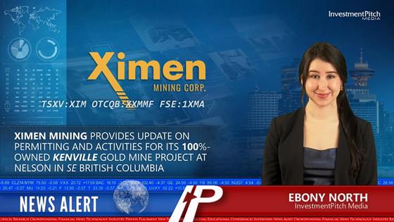 InvestmentPitch Media Video Discusses Ximen Mining’s Update on Permitting and Activities for its 100%-Owned Kenville Gold Mine Project at Nelson in SE British Columbia: Ximen Mining (TSXV:XIM) (OTCQB:XXMMF) (FSE:1XMA) provides update on permitting and activities for its 100%-owned Kenville Gold Mine project at Nelson in southeastern British Columbia.