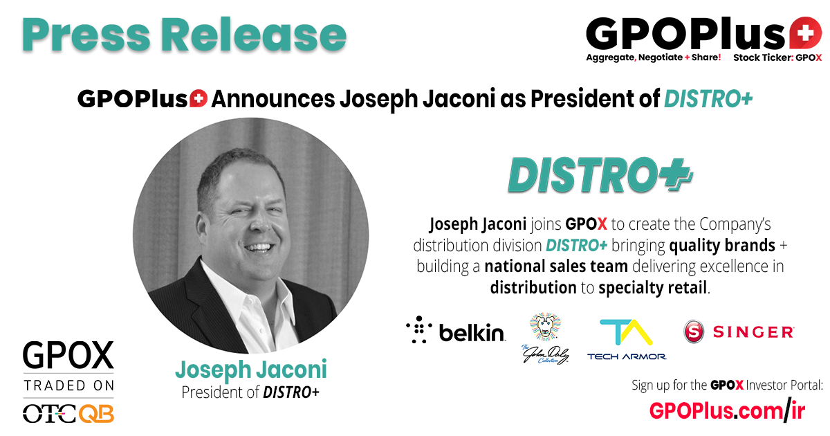 $GPOX - GPOPlus+ Announces Joseph Jaconi as President of DISTRO+