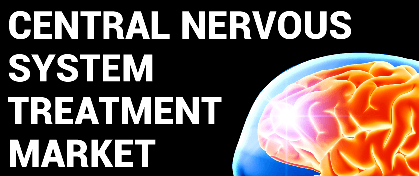 Central Nervous System Treatment Market Forecast, 2021-2028