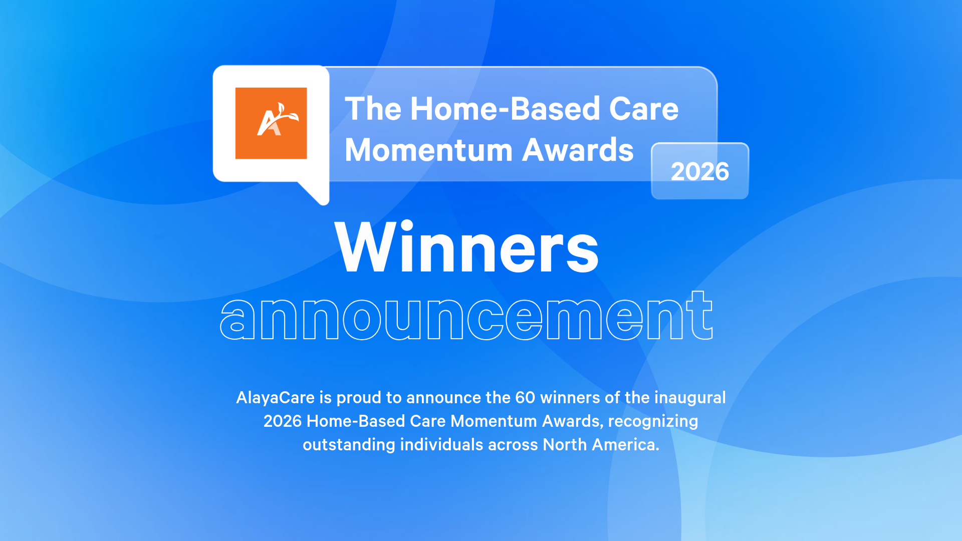 AlayaCare Announces Winners of the 2026 Home-Based Care Momentum Awards