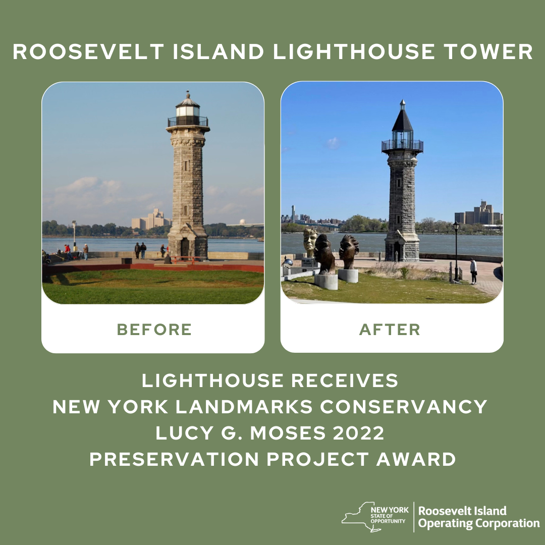 PRESIDENT & CEO SHELTON J. HAYNES ANNOUNCES  NEW YORK LANDMARKS CONSERVANCY LUCY G. MOSES 2022 PRESERVATION PROJECT AWARD FOR ROOSEVELT ISLAND LIGHTHOUSE RESTORATION PROJECT